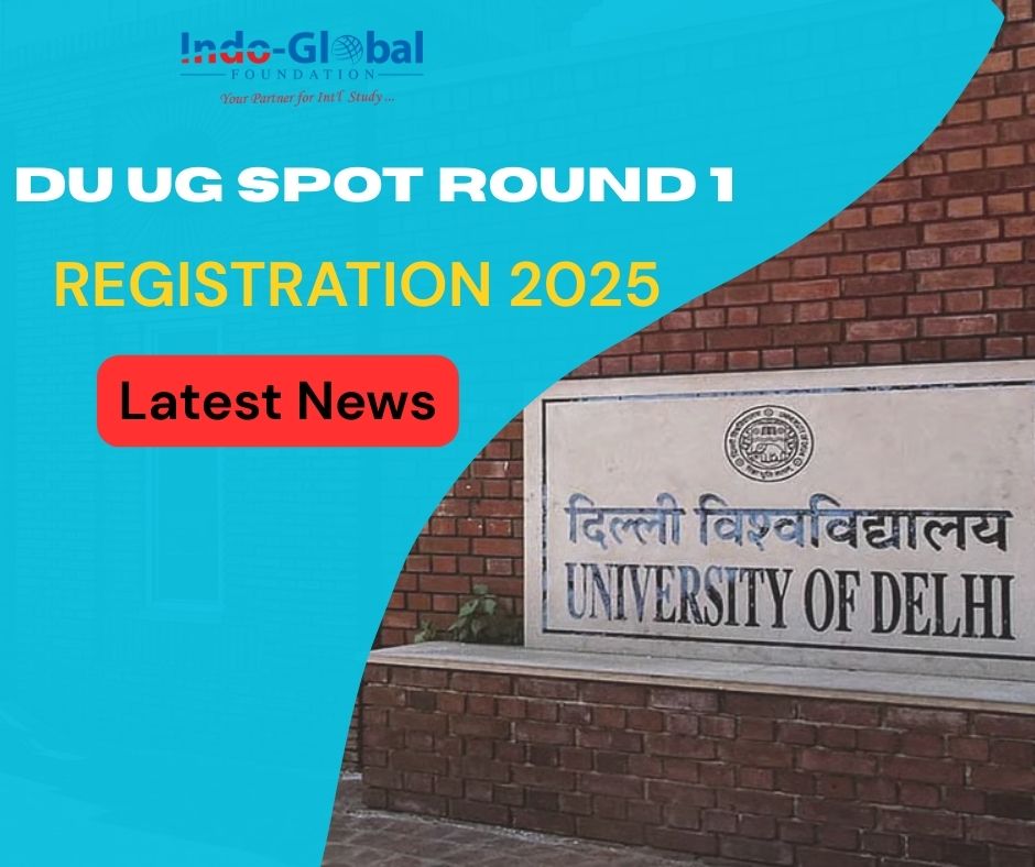 Deadline Alert: DU UG Spot Round-1 Registration Ends August 27